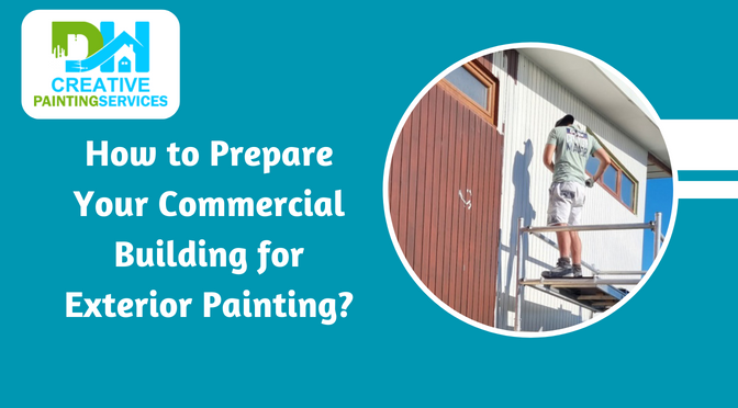 How to Prepare Your Commercial Building for Exterior Painting?
